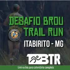 Imagem DESAFIO BROU TRAIL RUN - ITABIRITO
