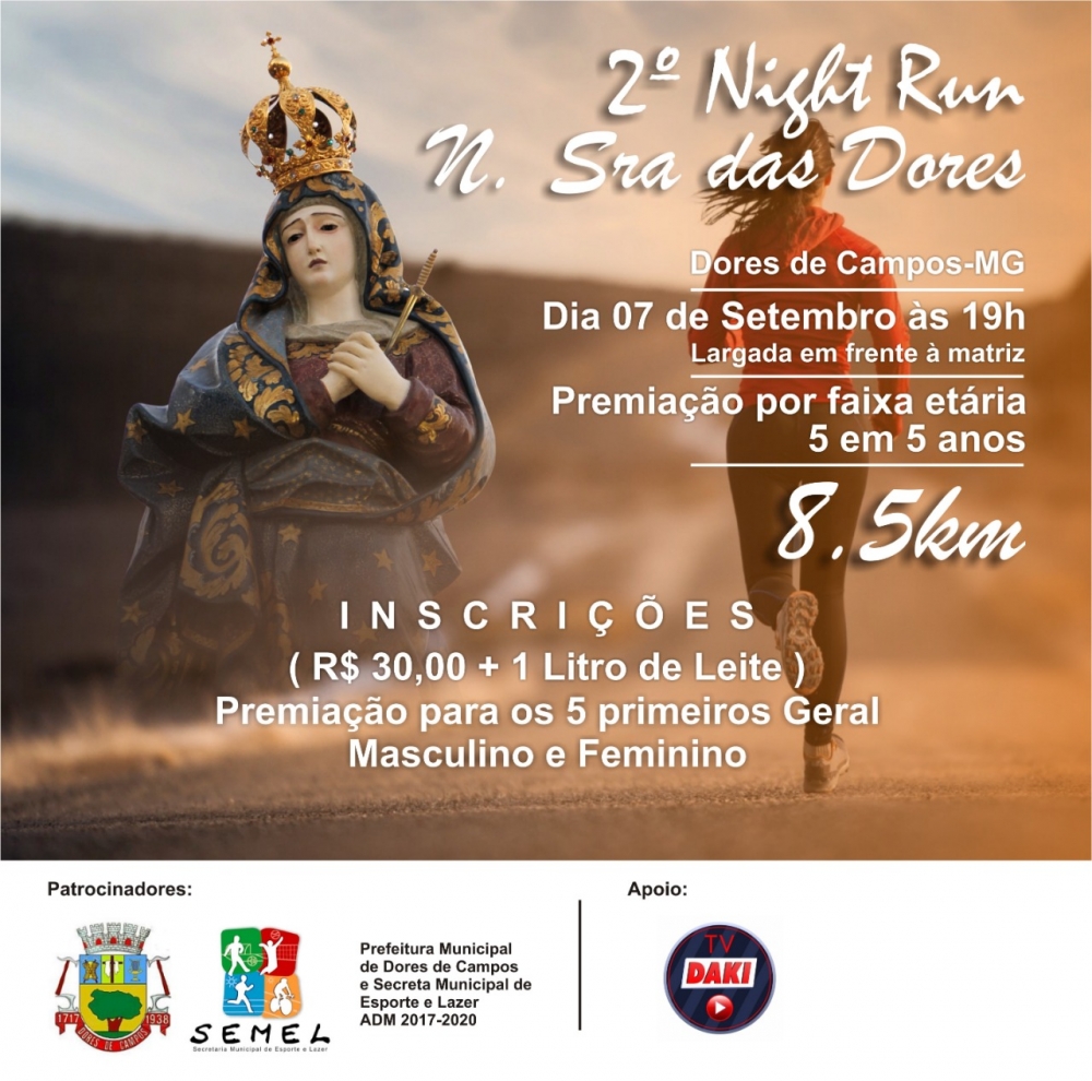 Imagem 2° NIGHT RUN NOSSA SENHORA DAS DORES - 2019
